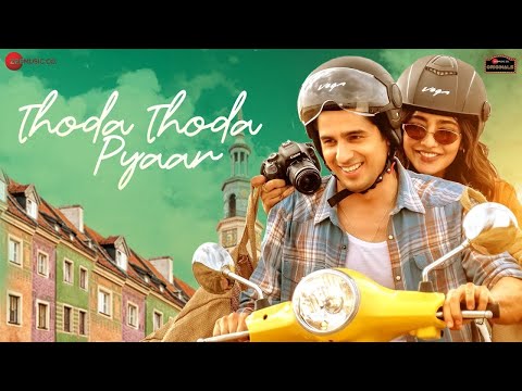 Thoda Thoda Pyaar | Sidharth Malhotra,Neha Sharma|Stebin Ben,Nilesh Ahuja,Kumaar|Zee Music Originals