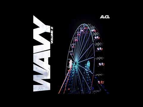 A.G. Wavy Volume 2 Teaser