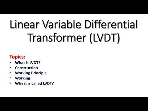 LVDT Construction and Working | Linear Variable Differential Transformer