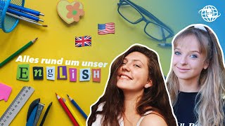 Unser Englisch im Auslandsjahr! | X-CHANGE mit Diana &amp; Amélie