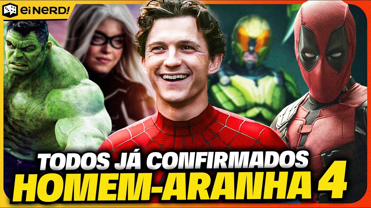 HOMEM ARANHA 4: TODOS OS PERSONAGENS JÁ CONFIRMADOS PRO PRÓXIMO FILME