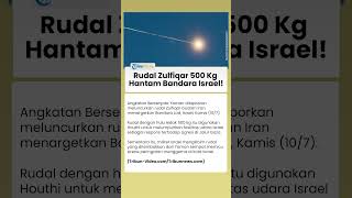 Houthi Hantam Bandara Ben Gurion Israel! Rudal Zulfiqar 500 Kg Ditembakkan Langsung dari Iran