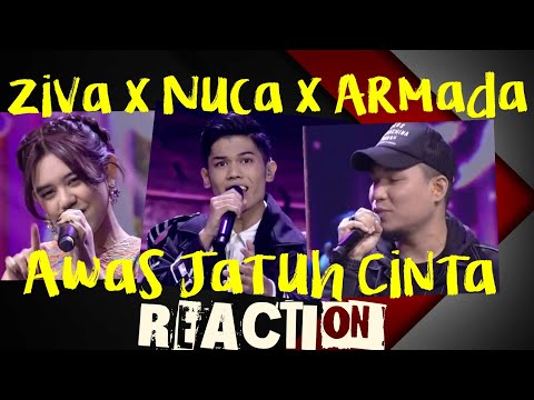 Ziva, Nuca X Armada - Awas Jatuh Cinta | REACTION