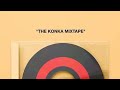 The Konka Mixtape (Sweet & Dust) FULL PLAYLIST