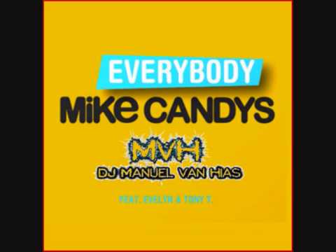 Mike Candys feat. Evelyn vs. Mick Mag - Everbody Collateral (DJ Manuel van Hias Mashup)