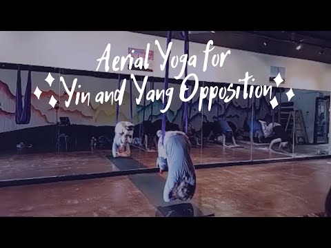 Aerial Yoga for Beginners: Yin and Yang Opposition