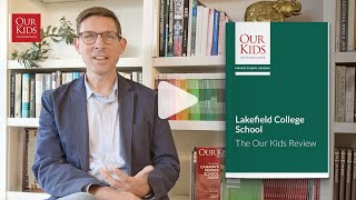 Lakefield College School, Lakefield, ON - The OUR KIDS Feature Review video