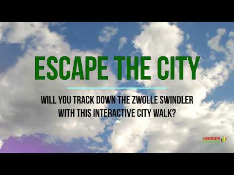 Escape the City - The Zwolle Swindler