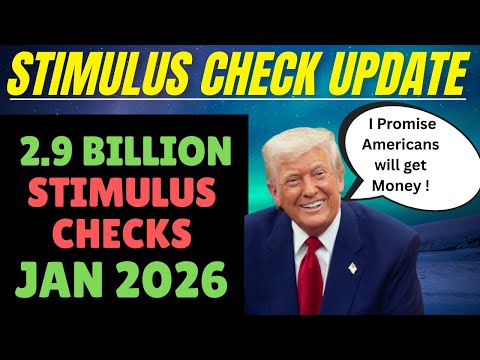 2.9 Billion in Checks Going Out! Stimulus Check Update Today