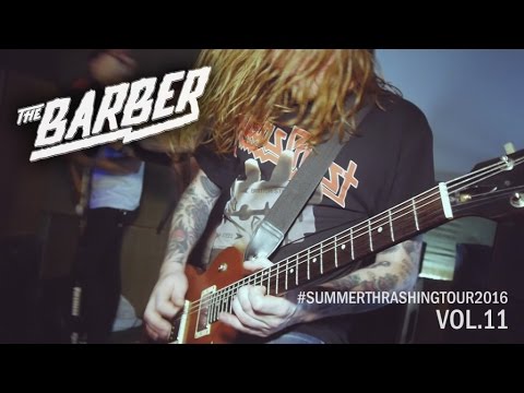 THE BARBER — General Thrashing Tour 2016 Vol.11