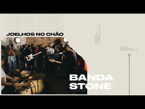 Joelhos No Chão - Stone Worship