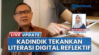 Cegah Paparan Ideologi Kekerasan, Kadindik Jatim Dorong Literasi Digital Reflektif bagi Anak-anak