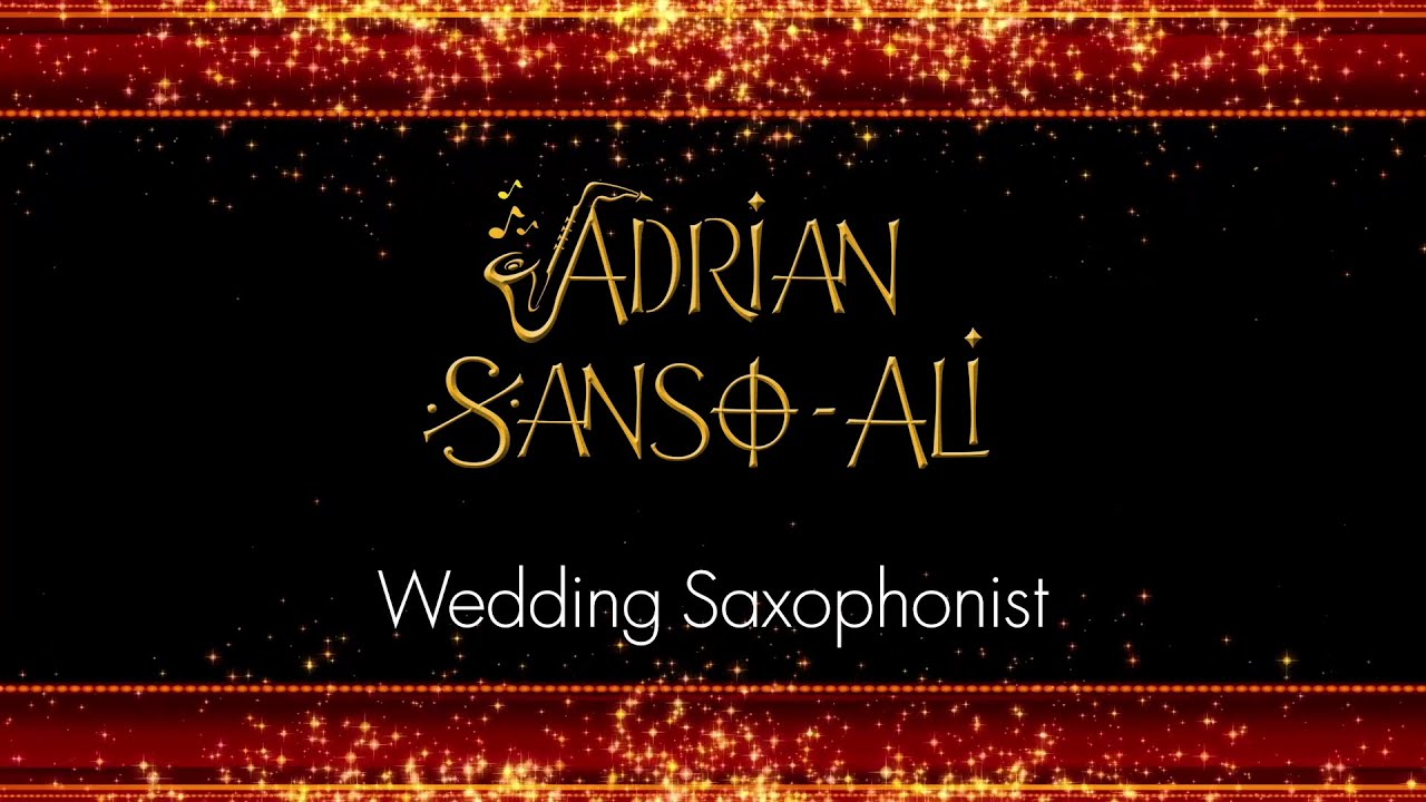 Promotional video thumbnail 1 for Adrian Sanso-Ali - Wedding Saxophonist
