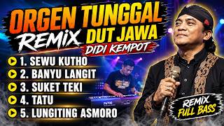 Download lagu ORGEN TUNGGAL DANGDUT REMIX - LAGU JAWA DIDI KEMPOT - FULLBASS 2026 mp3