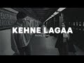 Kehne Lagaa Lyrics Rushil Aswal