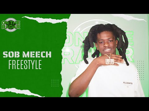 The SOB Meech "On The Radar" Freestyle