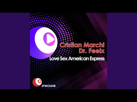 Love Sex American Express - Cristian Marchi Main Perfect Instrumental