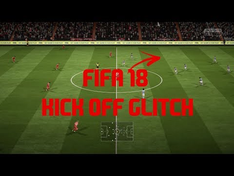 FIFA 18 KICK OFF GLITCH!!!