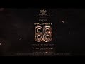Thalapathy 68 Official Announcement Promo Video Vijay Venkat Prabhu Yuvan Ags Entertainment