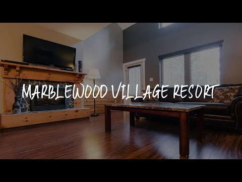 Marblewood Village Resort Review - Steady Brook , Canada