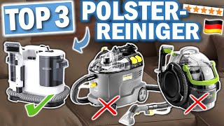 TOP 3 POLSTERREINIGER 2026 | Die besten Polsterreiniger für Zuhause (Kärcher,BISSEL, …)