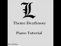 Death note - L theme piano tutorial 