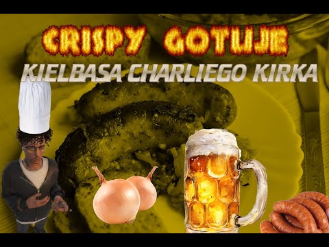 Crispy gotuje odcinek 2 - Kiełbasa Kirka (#pixarp)