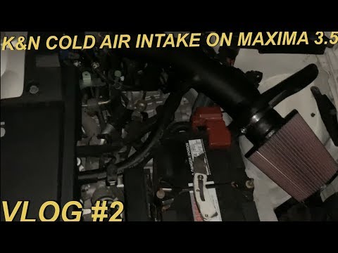 K&N COLD AIR INTAKE INSTALL ON MAXIMA 3.5