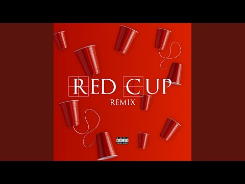 RED CUP (Remix)