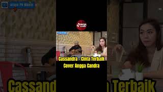 Download lagu STORY WA CINTA TERBAIK - CASSANDRA COVER ANGGA CANDRA PRANK CAFE #shortsyoutubevideo mp3 Download lagu STORY WA CINTA TERBAIK - CASSANDRA COVER ANGGA CANDRA PRANK CAFE #shortsyoutubevideo mp3