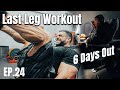 Derek Lunsford | Road To Olympia 2022 Ep.24 | Last Leg Workout