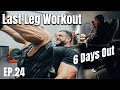 Derek Lunsford | Road To Olympia 2022 Ep.24 | Last Leg Workout