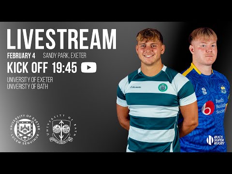 Exeter vs Bath | Men's BUCS Super Rugby | Round 14