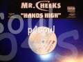 MR CHEEKS   HANDS HIGH