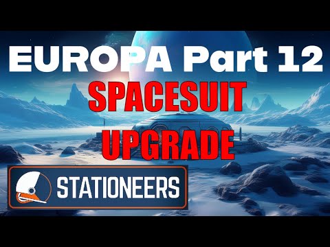 Making a Hardsuit on Europa - Stationeers Ep12