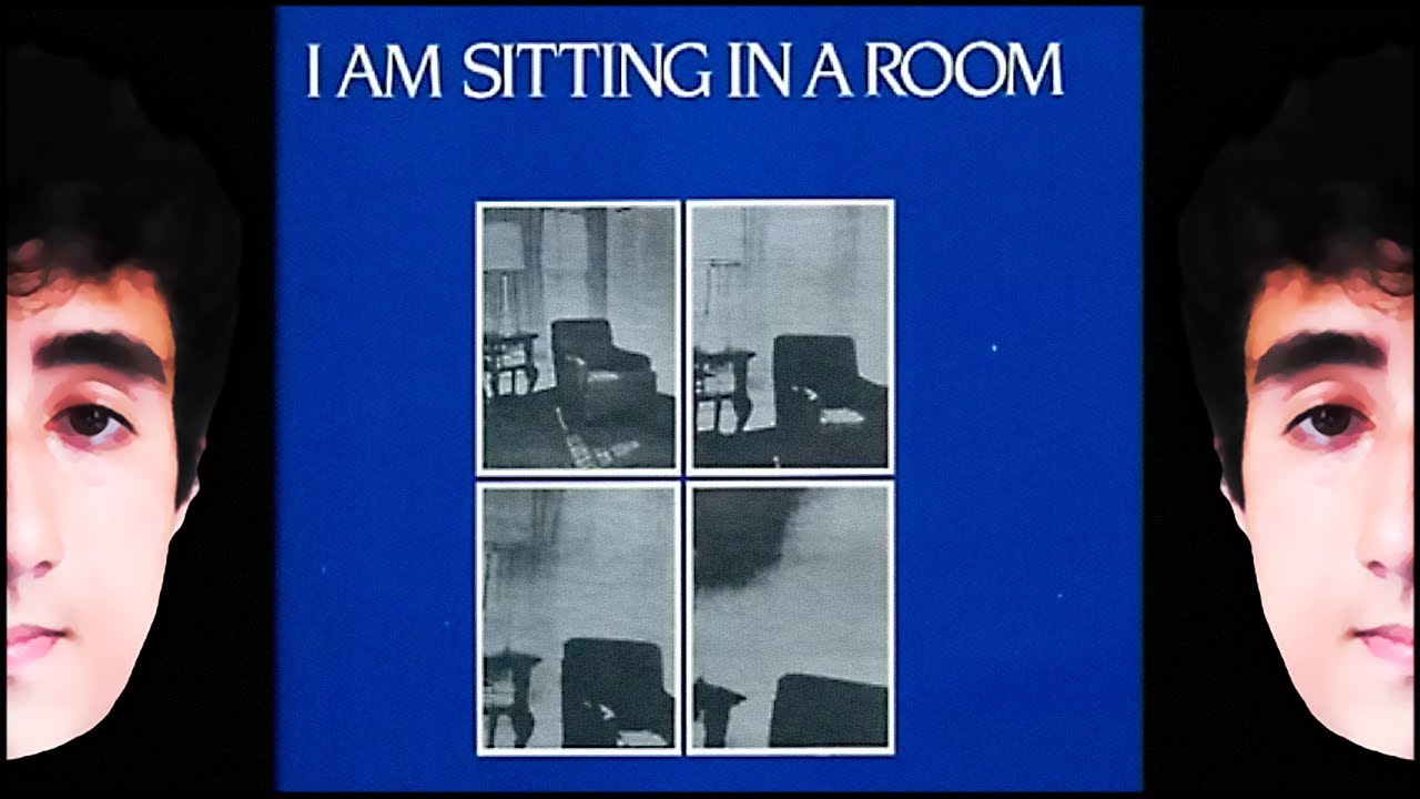 Felps e MeiaUm ouvindo "I Am Sitting in a Room" 🚪