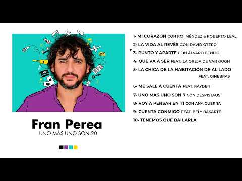 Fran Perea - Uno más Uno son 20 (Álbum completo)