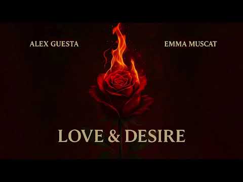 Emma Muscat, Alex Guesta - Love & Desire (Official Visualiser)