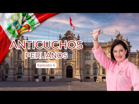 Anticuchos Peruanos: Sabor Tradicional a la Parrilla
