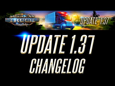 Update 1.37 Full Changelog | ATS 1.37 Release | FMOD, Openable Window, Walking & More | SCS News #41