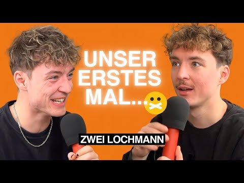 UNSER ERSTES MAL - ZWEI LOCHMANN (Folge #1 )