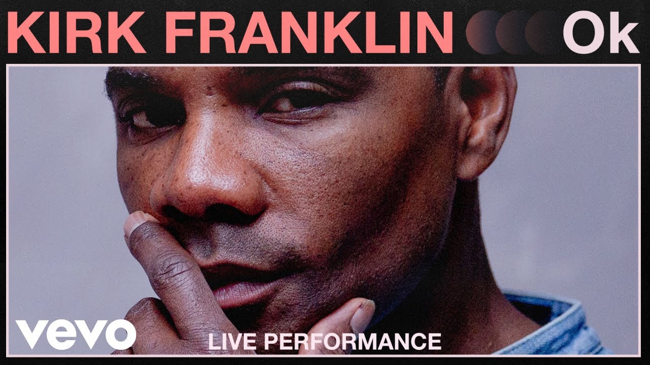 Kirk Franklin - "Ok" Live Performance | Vevo