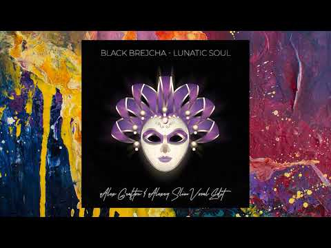 Black Brejcha — Lunatic Soul (Alex Grafton & Alexey Slim Vocal Edit)