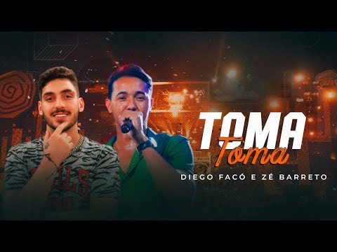 TOMA TOMA - DIEGO FACÓ E ZÉ BARRETO (DVD AO VIVO EM FORTALEZA)
