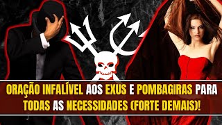 POWERFULL PRAY FOR EXU AND POMBAGIRA FOR ALL NEEDS (STRONGEST)