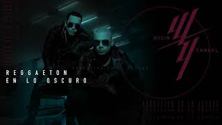 Wisin Y Yandel - Reggaeton En Lo Oscuro (Audio)