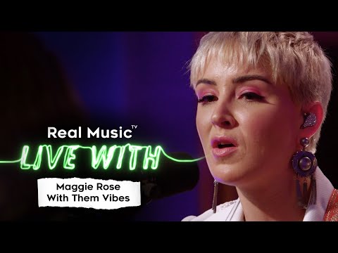 Live With: Maggie Rose With Them Vibes - Hey Blondie