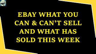 EBAY WHAT YOU CAN & CAN