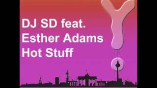 DJ SD feat. Ester Adams - Hot Stuff CNF 038