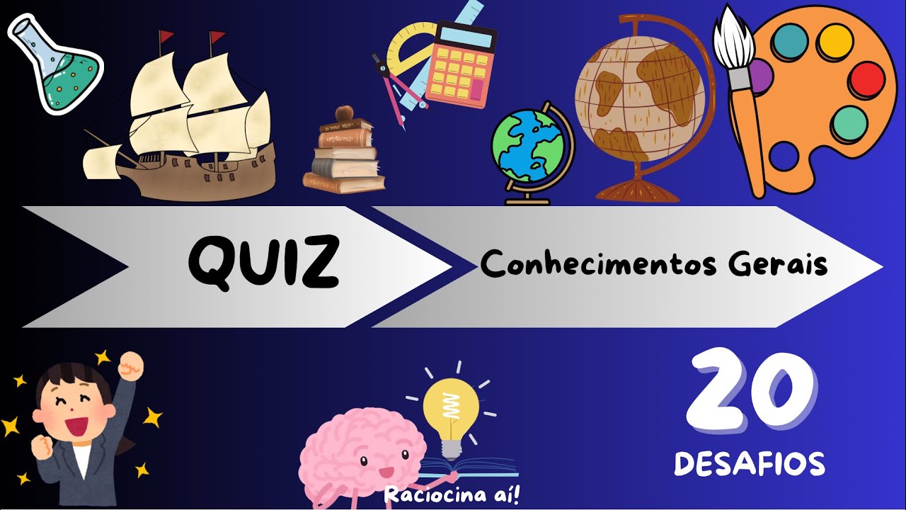 [QUIZ] 20 perguntas de CONHECIMENTOS GERAIS para testar seu conhecimento